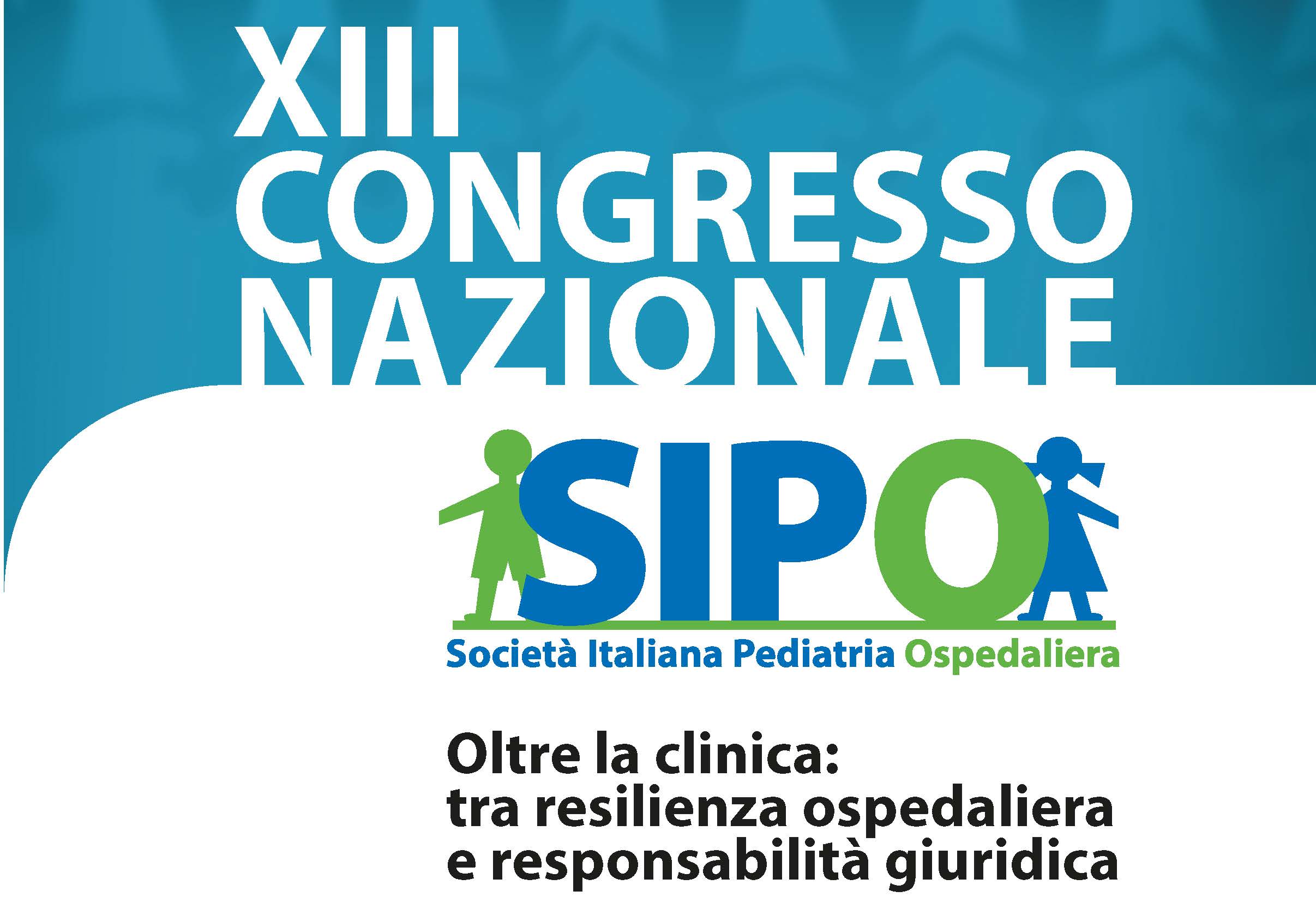 XIII CONGRESSO NAZIONALE SIPO - Oltre la clinica: tra resilienza ospedaliera e responsabilità giuridica